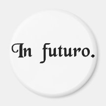 In the future magnet