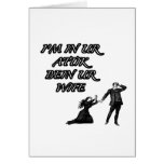 In ur attik, bein ur wife card