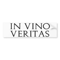 In Vino Veritas Bumper Sticker