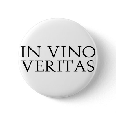 In Vino Veritas Stickers Buttons by alternateworlds