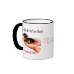 In Your Hands (Please Spay & Neuter) Mug