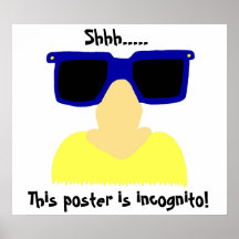 Incognito Moustache & Glasses Poster