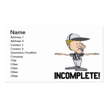 Incomplete Business Cards
