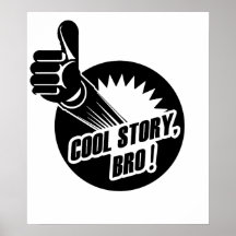 Incredistory Cool Story Bro Print
