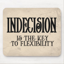 Indecision mousepads