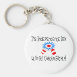 Independence Day Lets Get Crackin Bitches Keychains