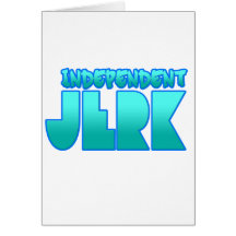 INDEPENDENT JERK  jerkin dance guys girls Greeting Card