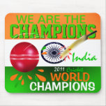 India ICC We Are the Champions Cricket Mousepad