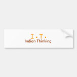 Indian Thinking, I.T. Bumper Sticker