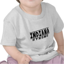 Indiana Strong Designs Shirts