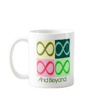Infinity and Beyond Coffee Mug