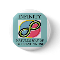 INFINITY math joke Pinback Button