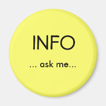 INFO, ... ask me... magnet