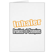Inhaler...Breakfast Card