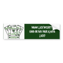 INSANE LUCK SECURITY BUMPER STICKERS