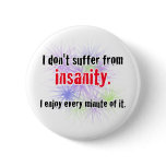 insanity button