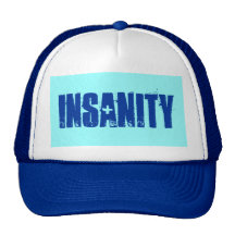 INSANITY TRUCKER HATS
