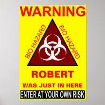 (Insert Name) Bathroom Warning Sign Poster