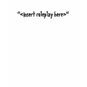 Insert Roleplay T-Shirt