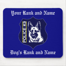 (Insert Your Name / Dogs Name) Police K9 Mousepad