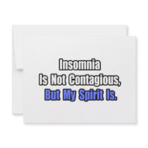 Insomnia Is Not Contagious..