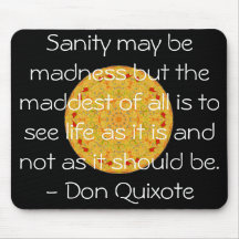 Inspirational Don Quixote quote Mousepad