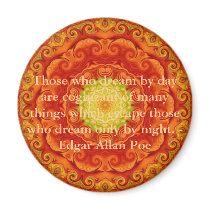 Inspirational Edgar Allan Poe Quote about dreams Magnet
