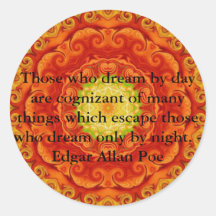 Inspirational Edgar Allan Poe Quote about dreams Round Sticker