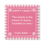 Inspirational Quote - Happy Family Magnet