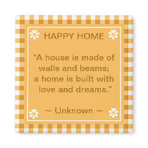 Inspirational Quote - Happy Home Refrigerator Magnets