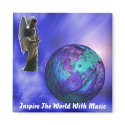 Inspire The World With Music Magnet