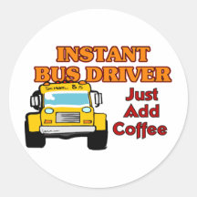 Instant Bus Driver Sticker