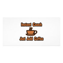 Instant Coach...Just Add Coffee