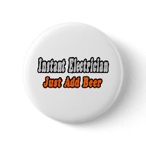 Instant Electrician...Just Add Beer