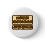 Instant Electrician ... Just Add Chocolate Pinback Button