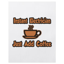 Instant Electrician...Just Add Coffee