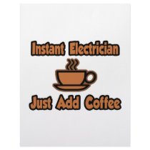 Instant Electrician...Just Add Coffee