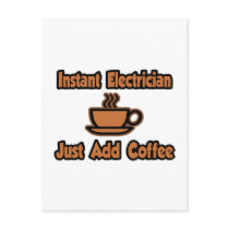 Instant Electrician...Just Add Coffee