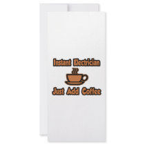 Instant Electrician...Just Add Coffee