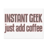 Instant Geek Just Add Coffee postcards