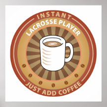 Instant Lacrosse Player Posters