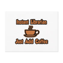 Instant Librarian...Just Add Coffee
