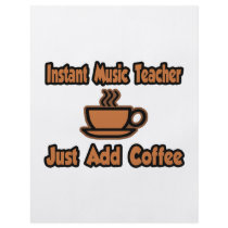 Instant Music Teacher...Just Add Coffee