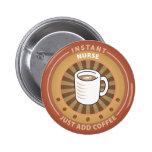 Instant Nurse Buttons