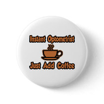Instant Optometrist...Just Add Coffee