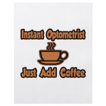 Instant Optometrist...Just Add Coffee
