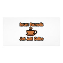 Instant Paramedic...Just Add Coffee