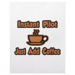 Instant Pilot...Just Add Coffee letterhead