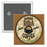 INSTANT RDA  ADD COFFEE DENTAL ASSISTANT PIN