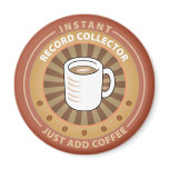 Instant Record Collector Refrigerator Magnet